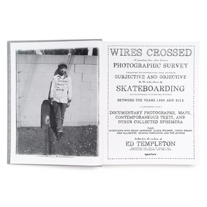 Ed Templeton: Wires Crossed
