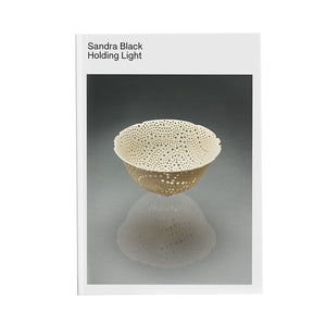 Sandra Black: Holding Light