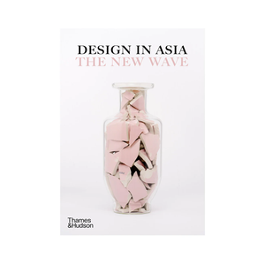 Design in Asia: The New Wave