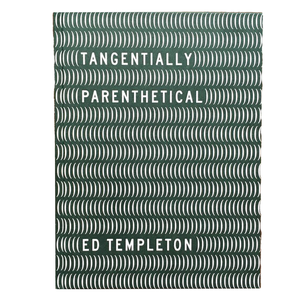 Ed Templeton: Tangentially Parenthetical