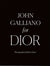 PRE-ORDER: John Galliano for Dior