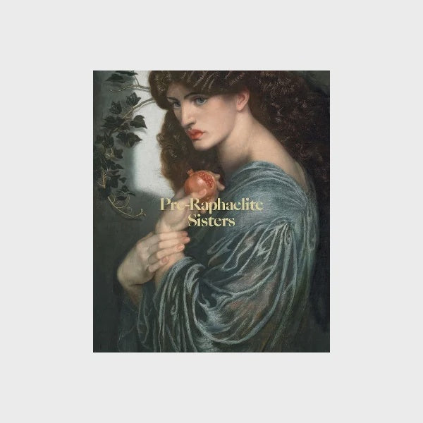 Pre-Raphaelite Sisters