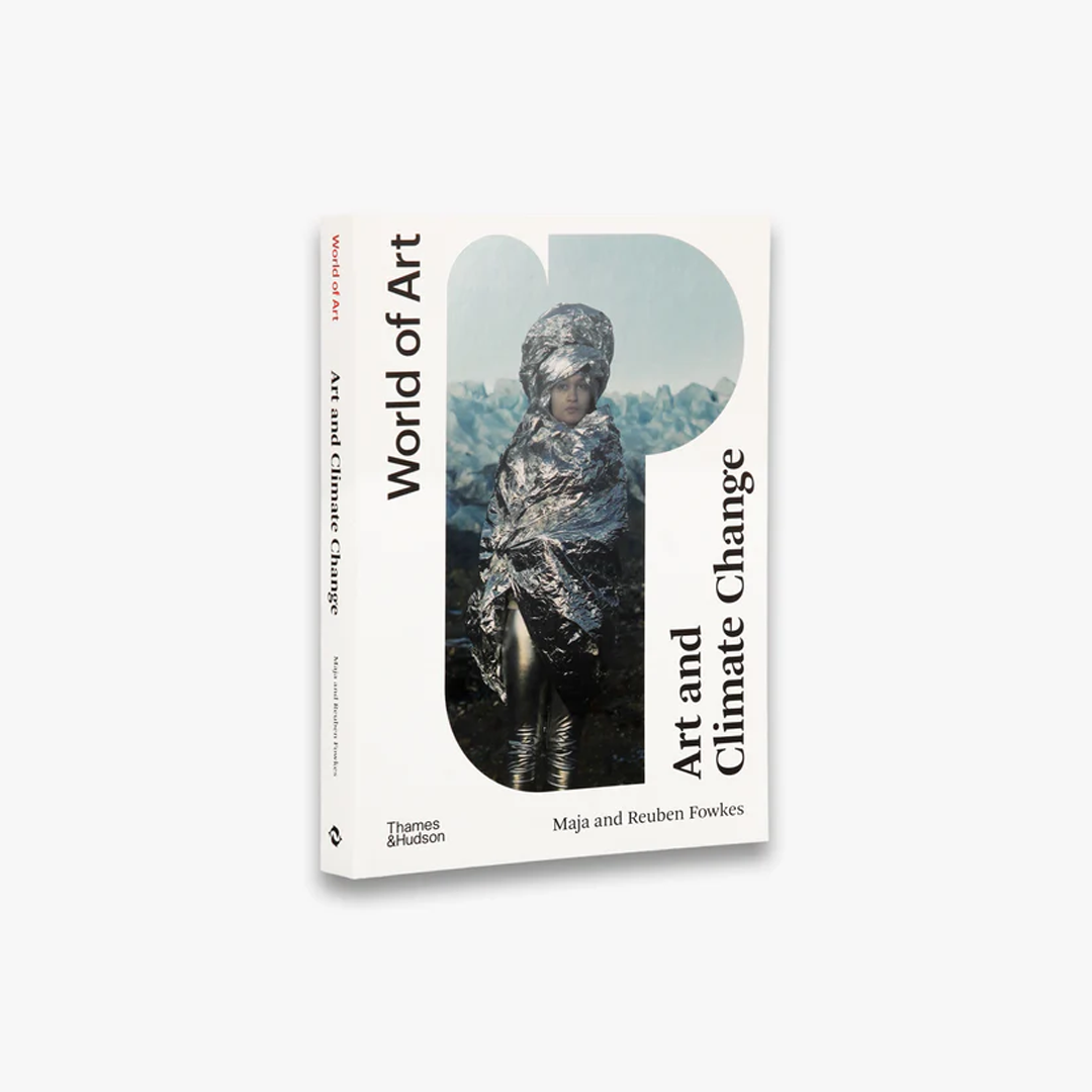 World of Art: Art and Climate Change