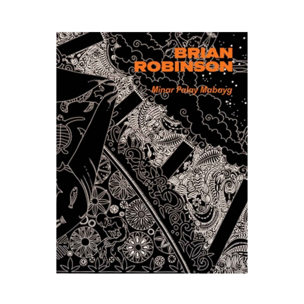 Brian Robinson: Minar Palay Mabayb
