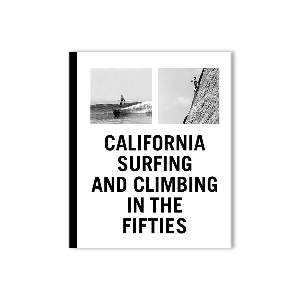 California Surfing and Climbing in the 50s
