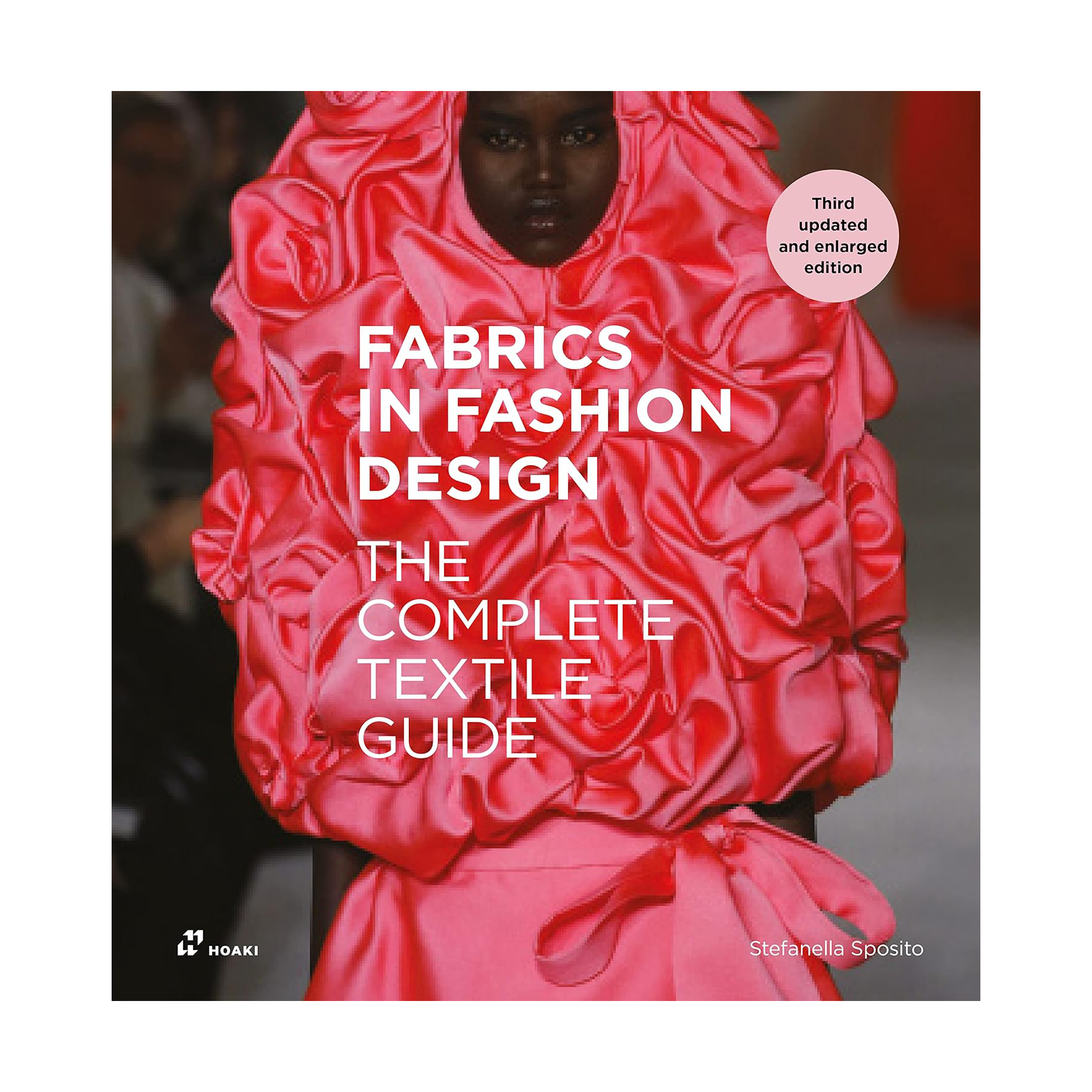 Fabrics in Fashion Design: The Complete Textile Guide. Third Updated and Enlarged Edition