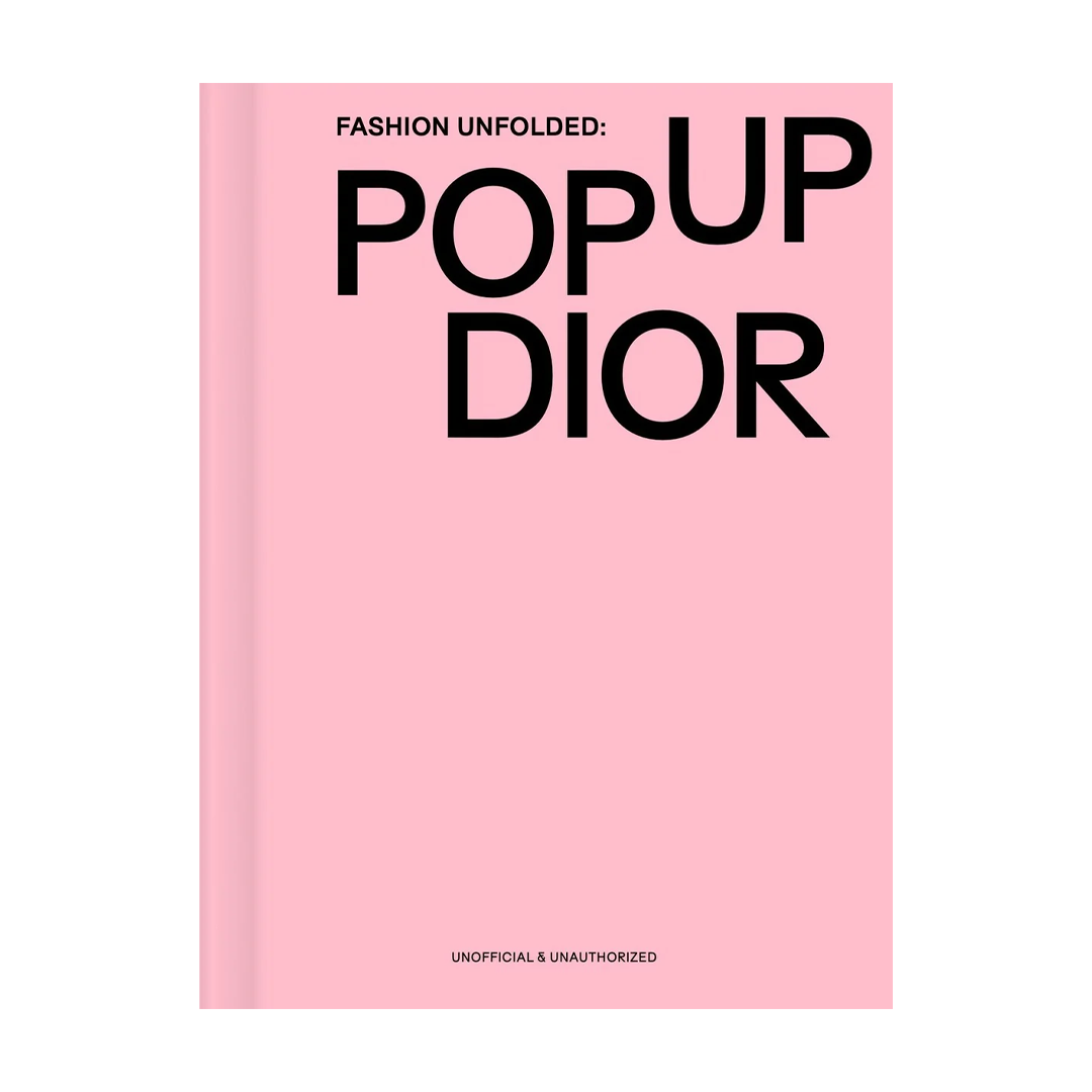 Fashion Unfolded: Pop-Up Dior