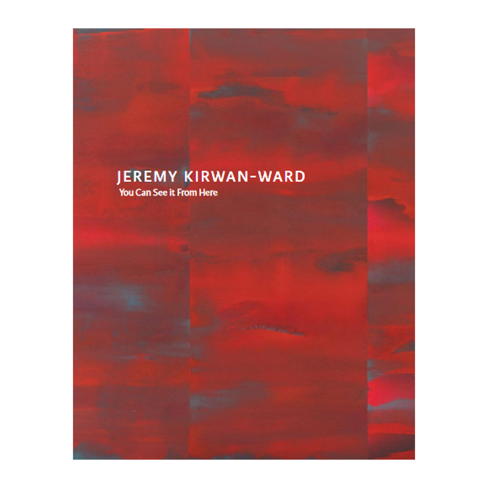 Jeremy Kirwan-Ward: You Can See It From