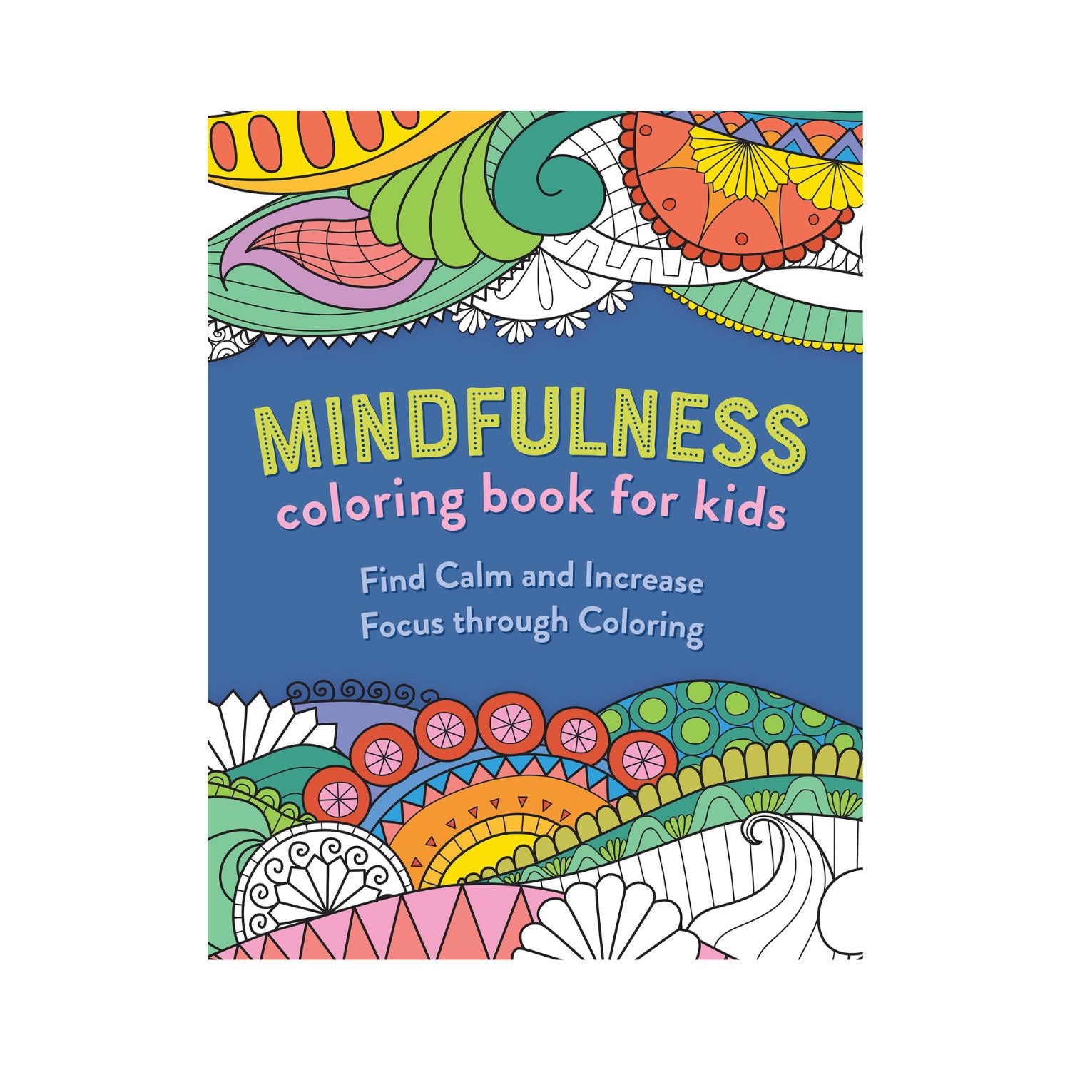 Mindfulness Coloring Book for Kids