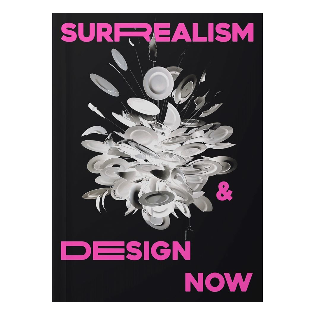 Surrealism and Design Now