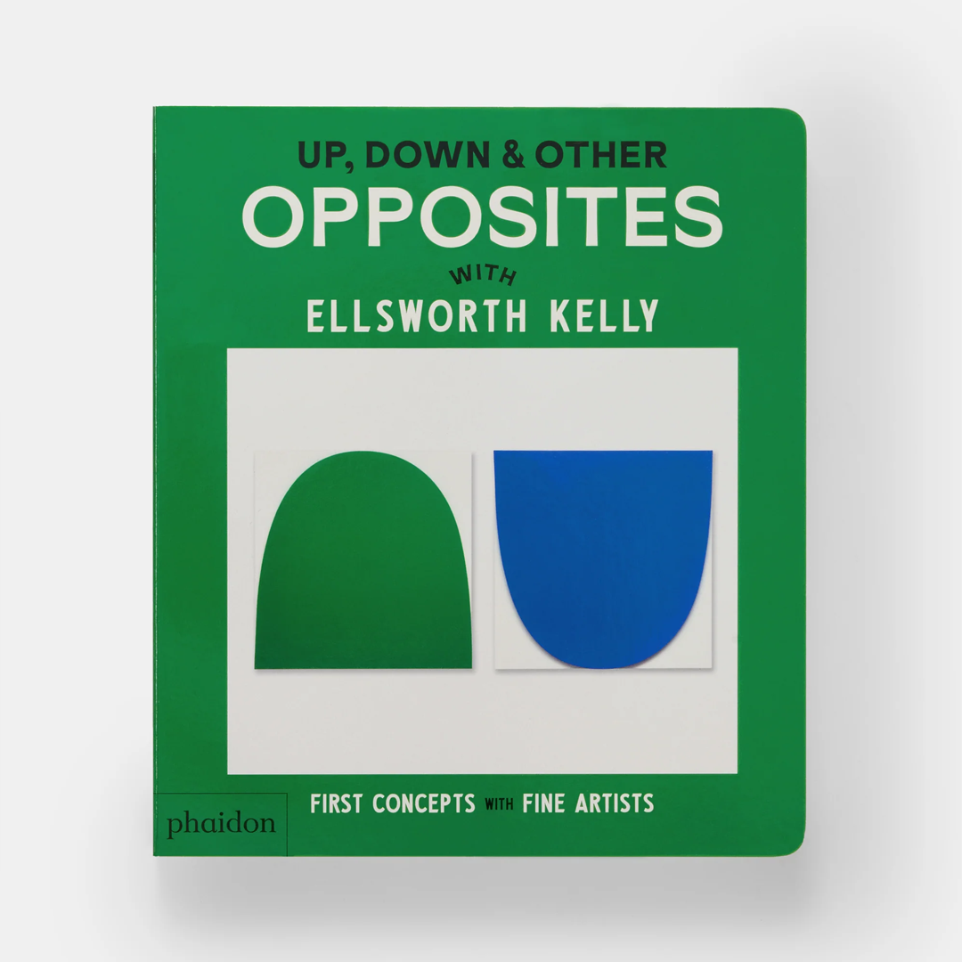 Up, Down & Other Opposites: with Ellsworth Kelly