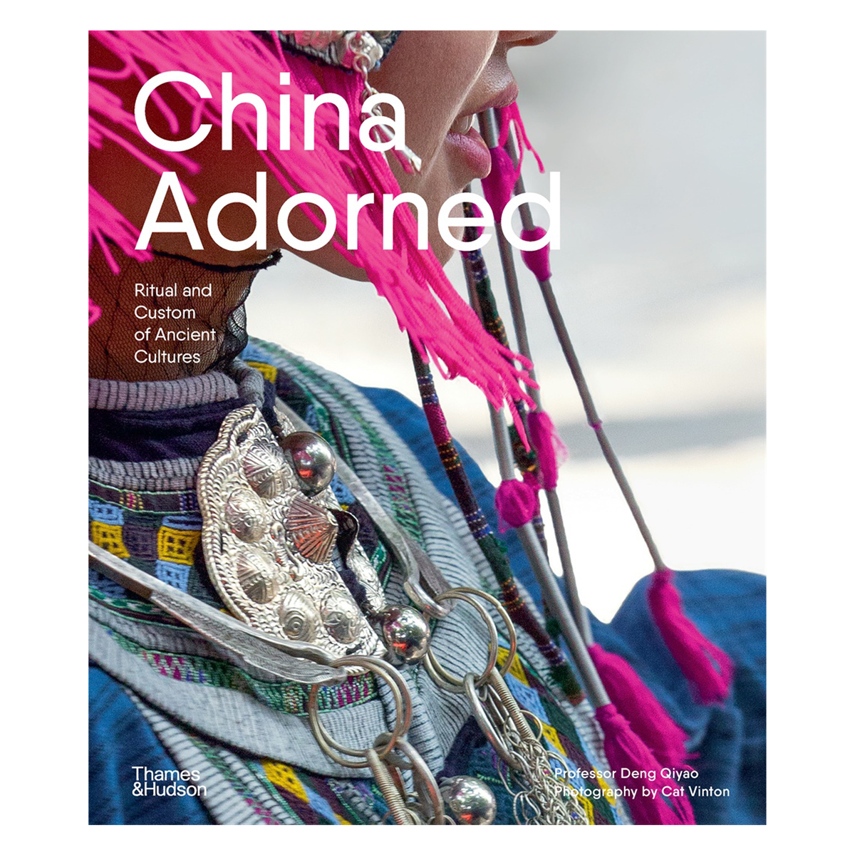 China Adorned - Ritual and Custom of Ancient Cultures