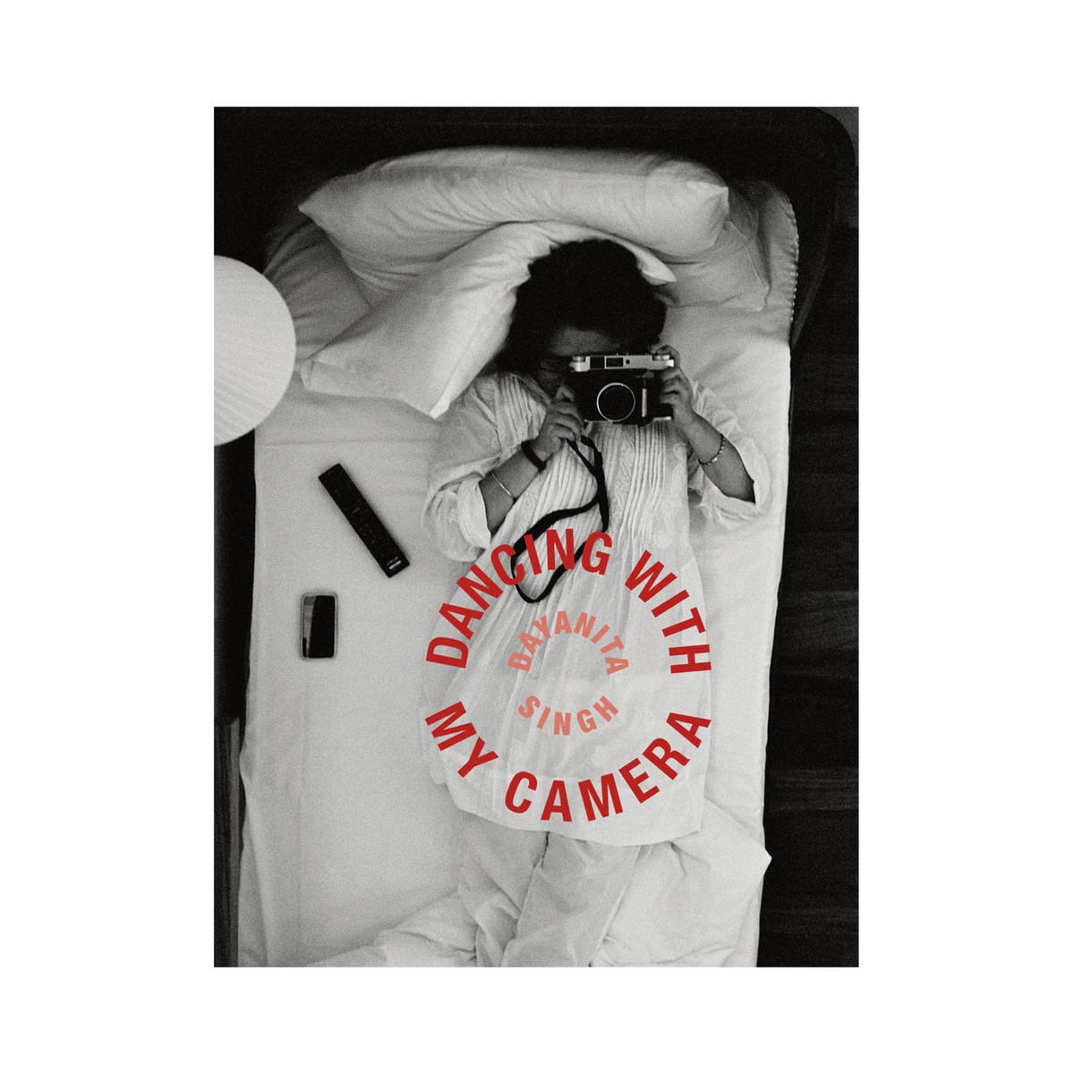 Dayanita Singh Dancing With My Camera