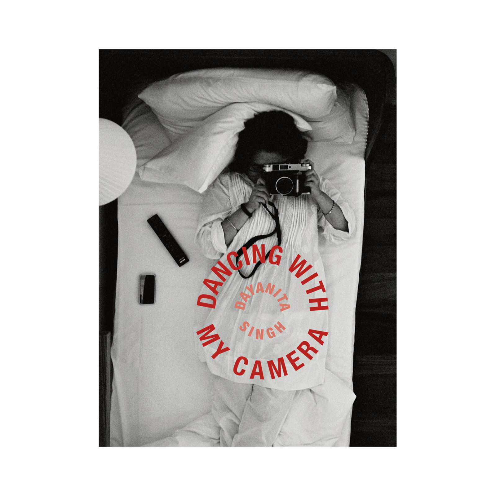 Dayanita Singh Dancing With My Camera