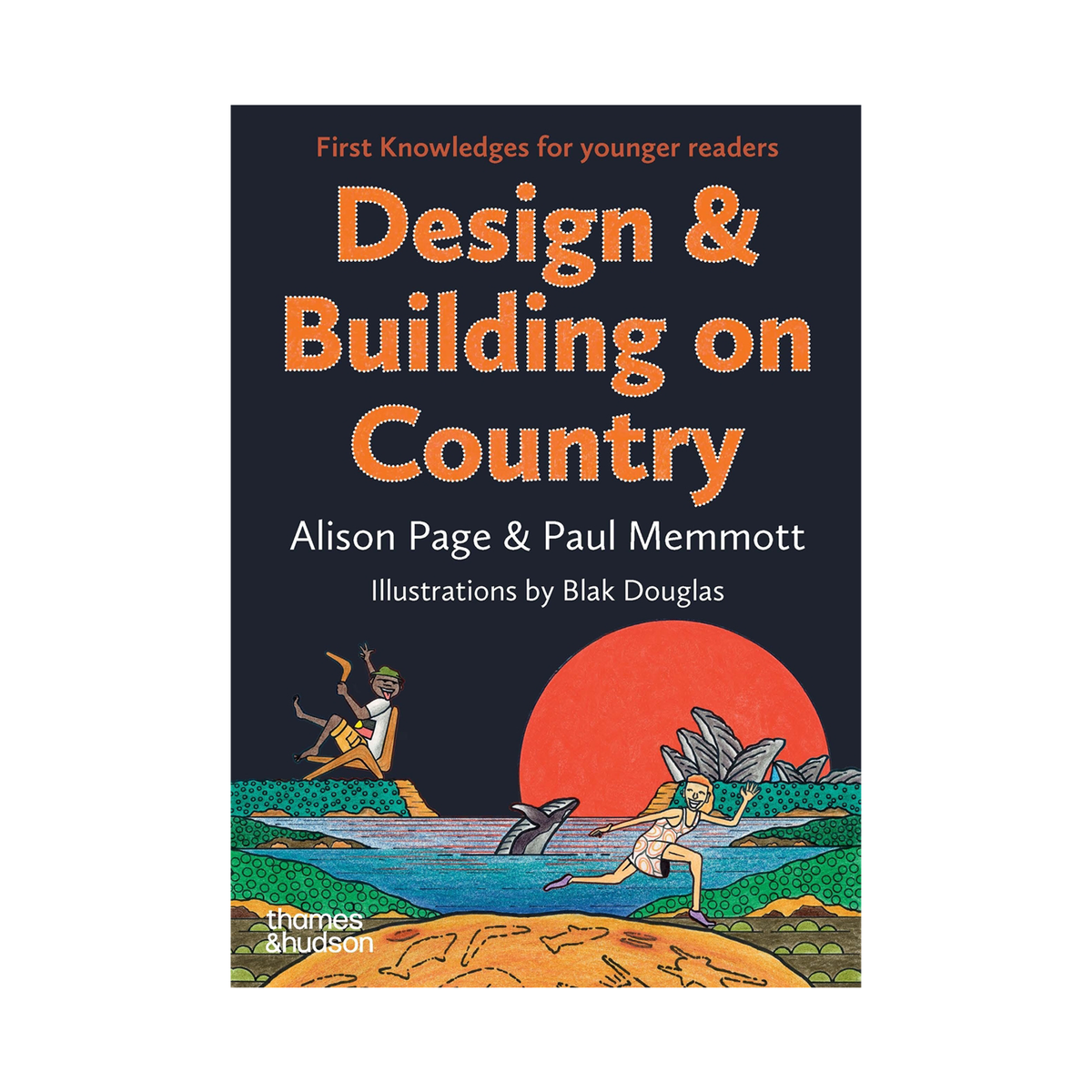 Design & Building on Country: First Knowledges for younger readers