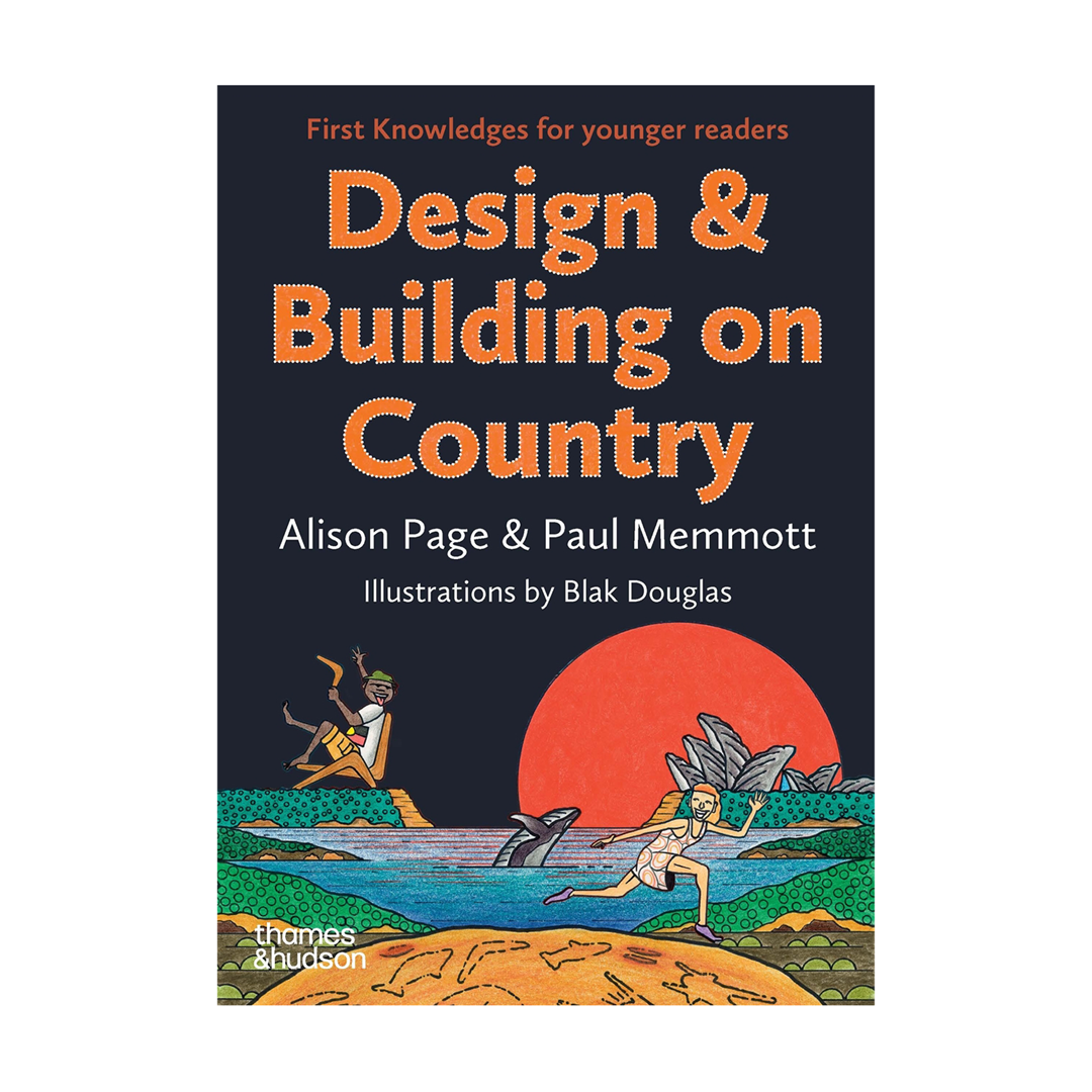 Design & Building on Country: First Knowledges for younger readers