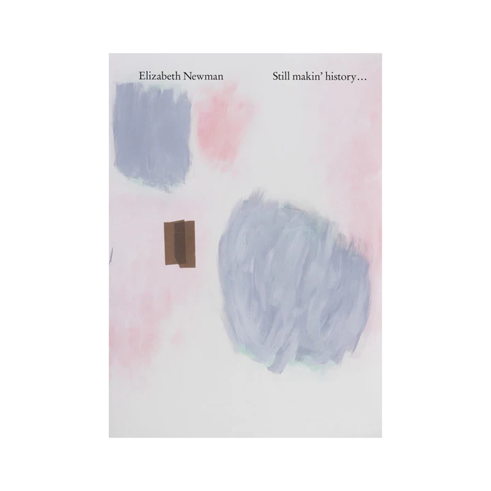 Elizabeth Newman: Still Makin' History