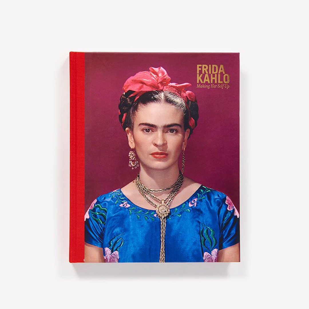 Frida Kahlo: Making Her Self Up