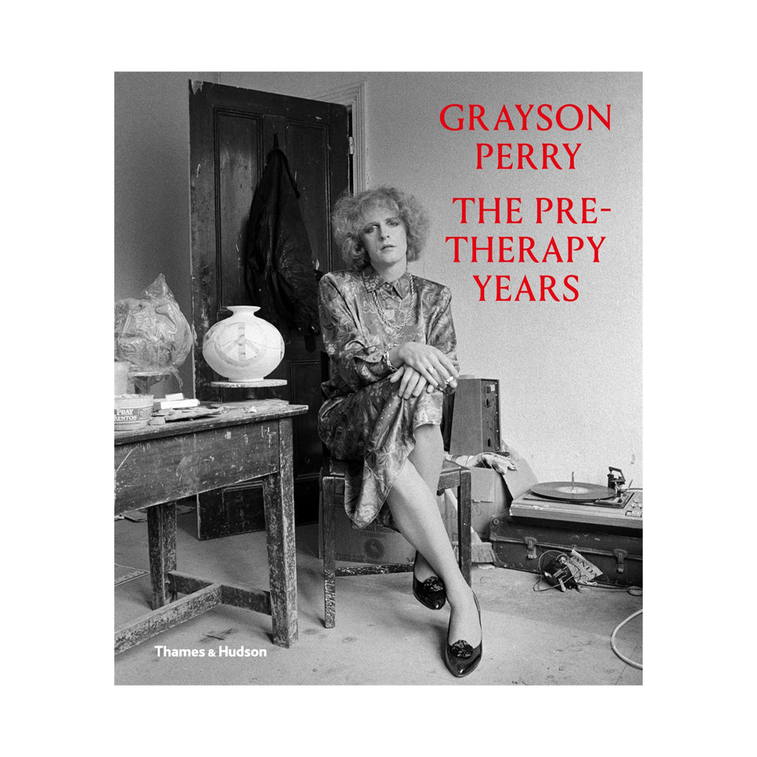 Grayson Perry: The Pre-Therapy Years