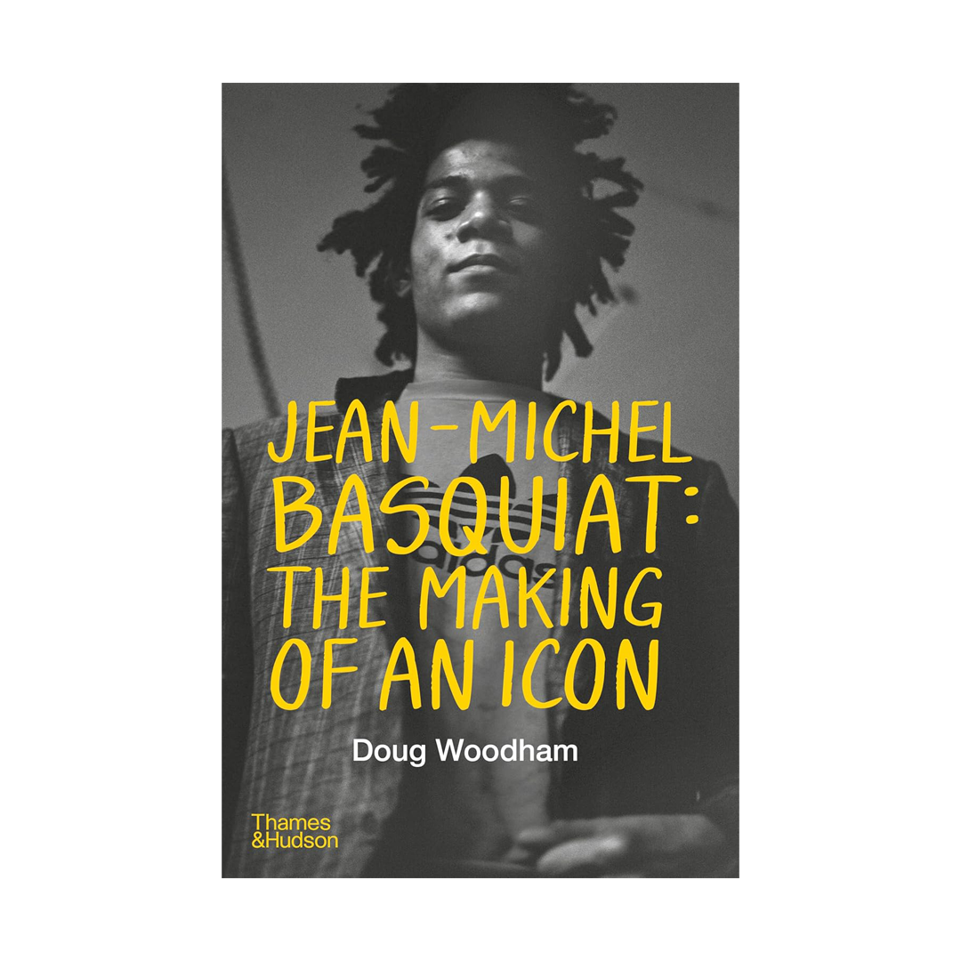 Jean-Michel Basquiat: The Making of an Icon