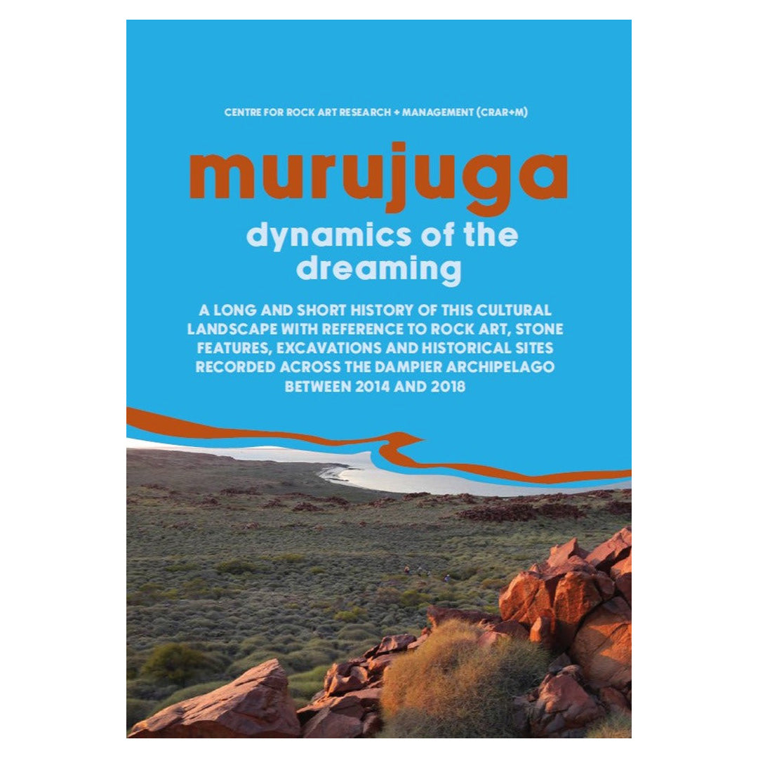 Murujuga: Dynamics of the Dreaming