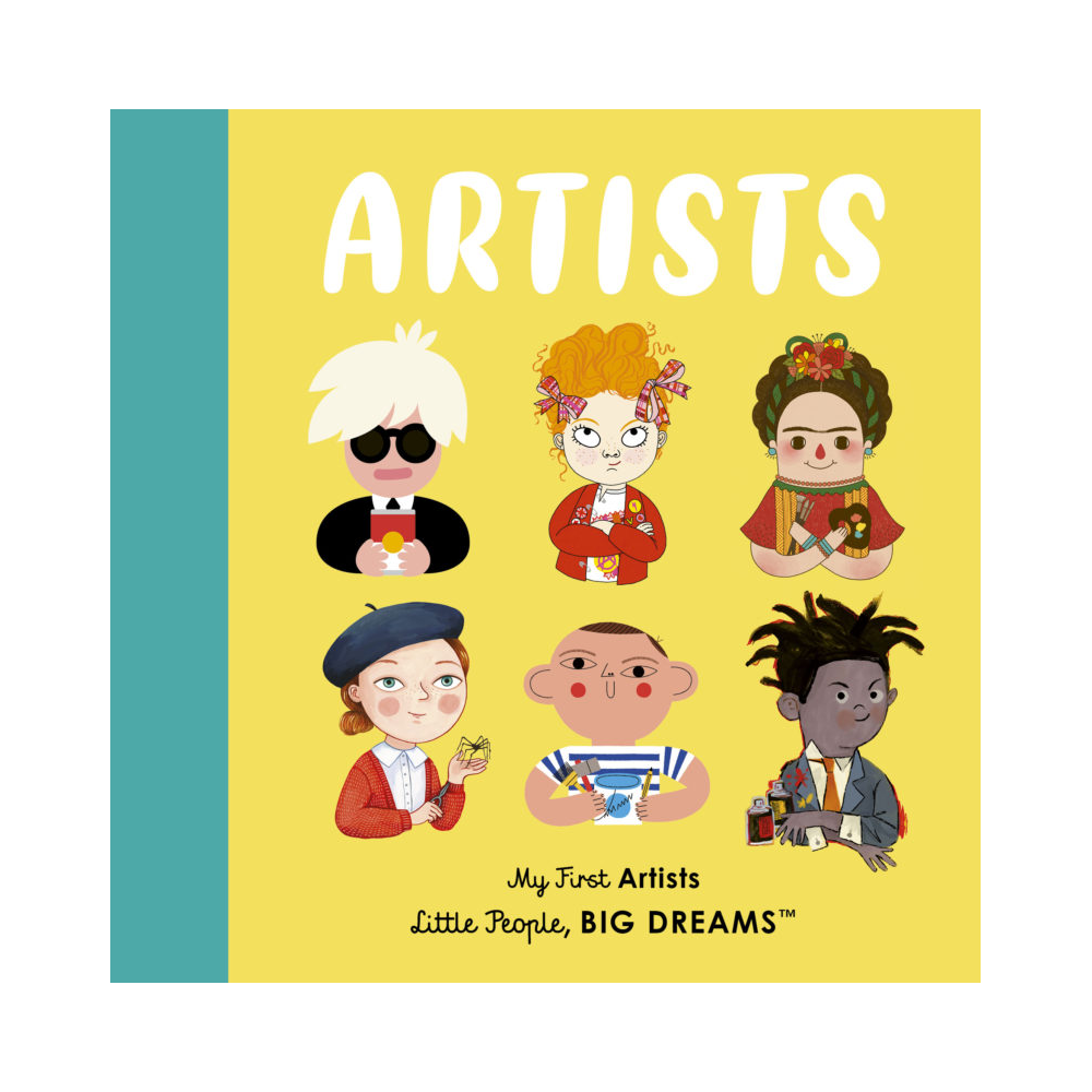 Artists (My First Little People, Big Dreams)