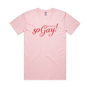 AGWA x Pride Fest Perth is So Gay T-Shirt - Pink