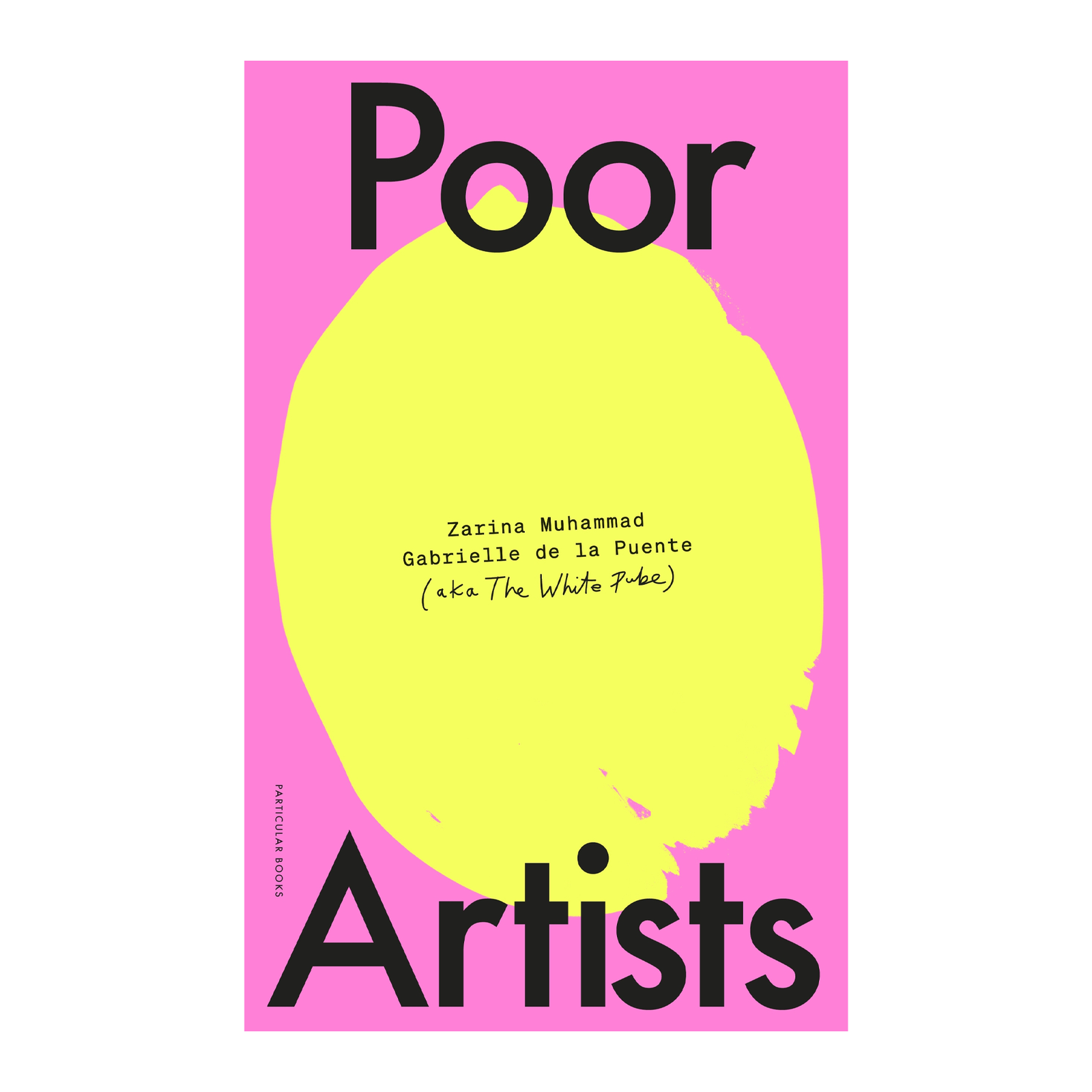 Poor Artists by Gabrielle de la Puente Zarina Muhammad