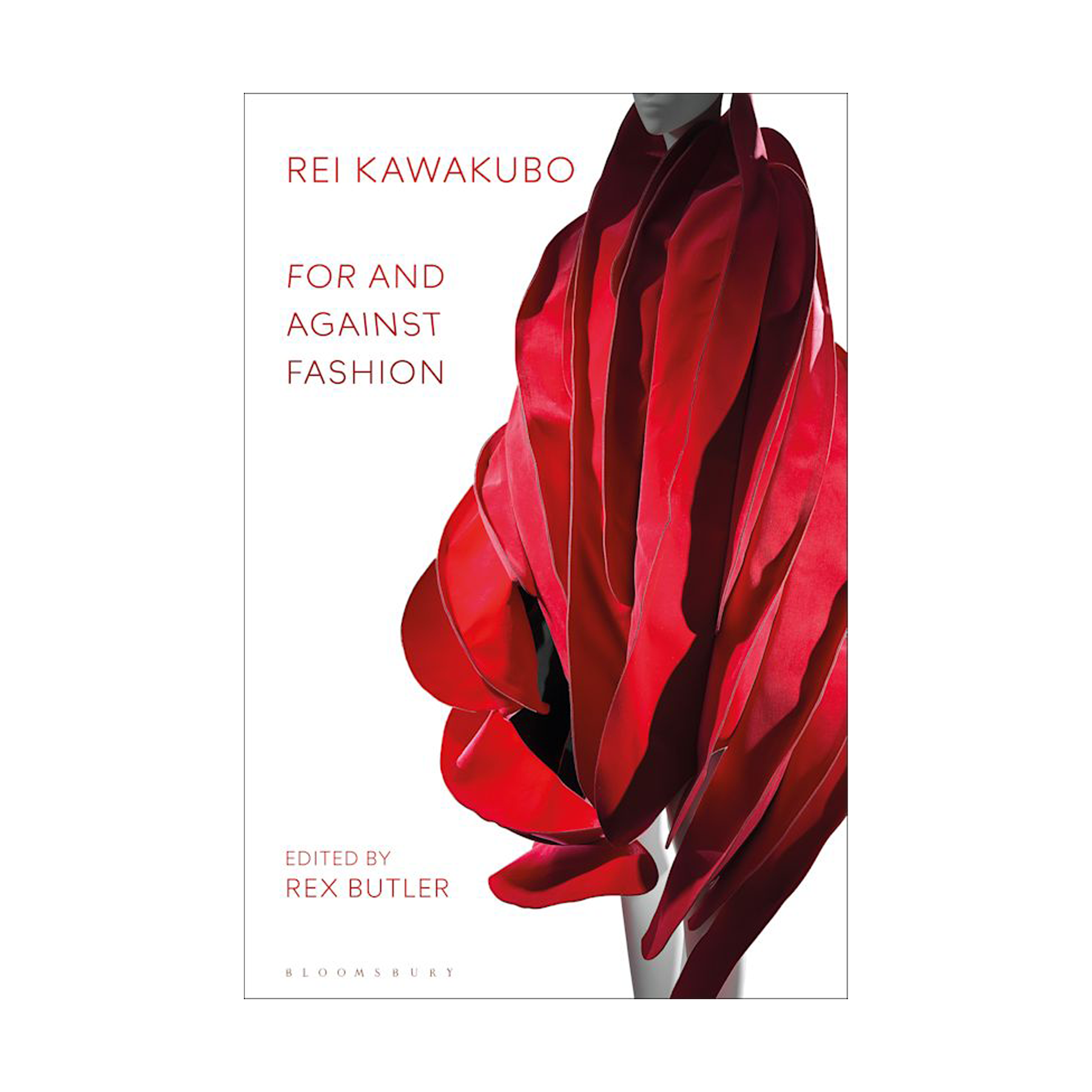 Rei Kawakubo: For and Against Fashion