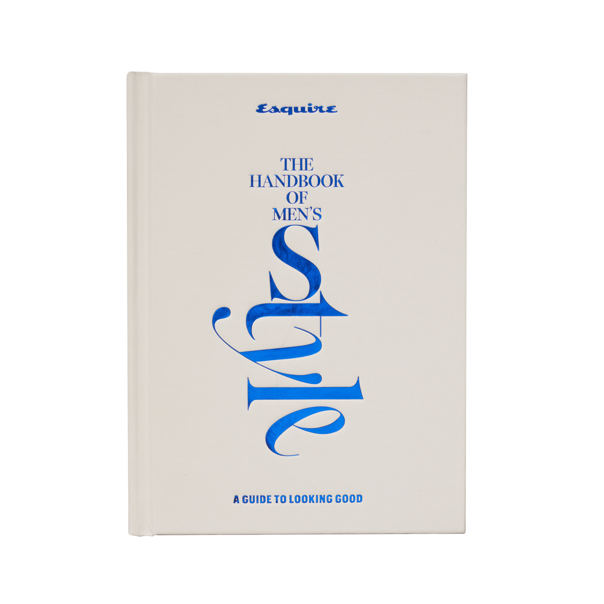 Esquire: The Handbook of Men's Style