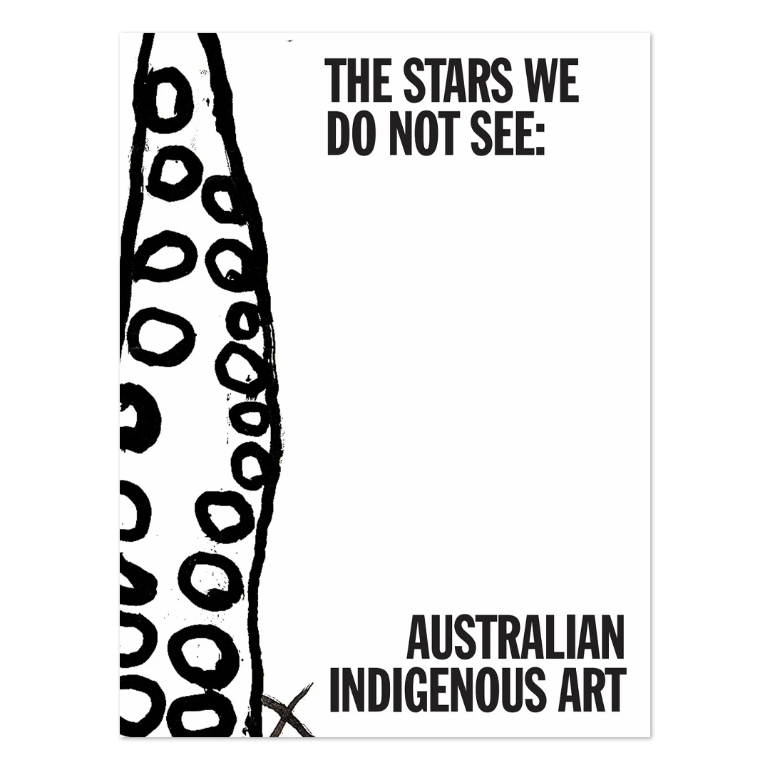 Stars We Do Not See: Australian Indigenous Art