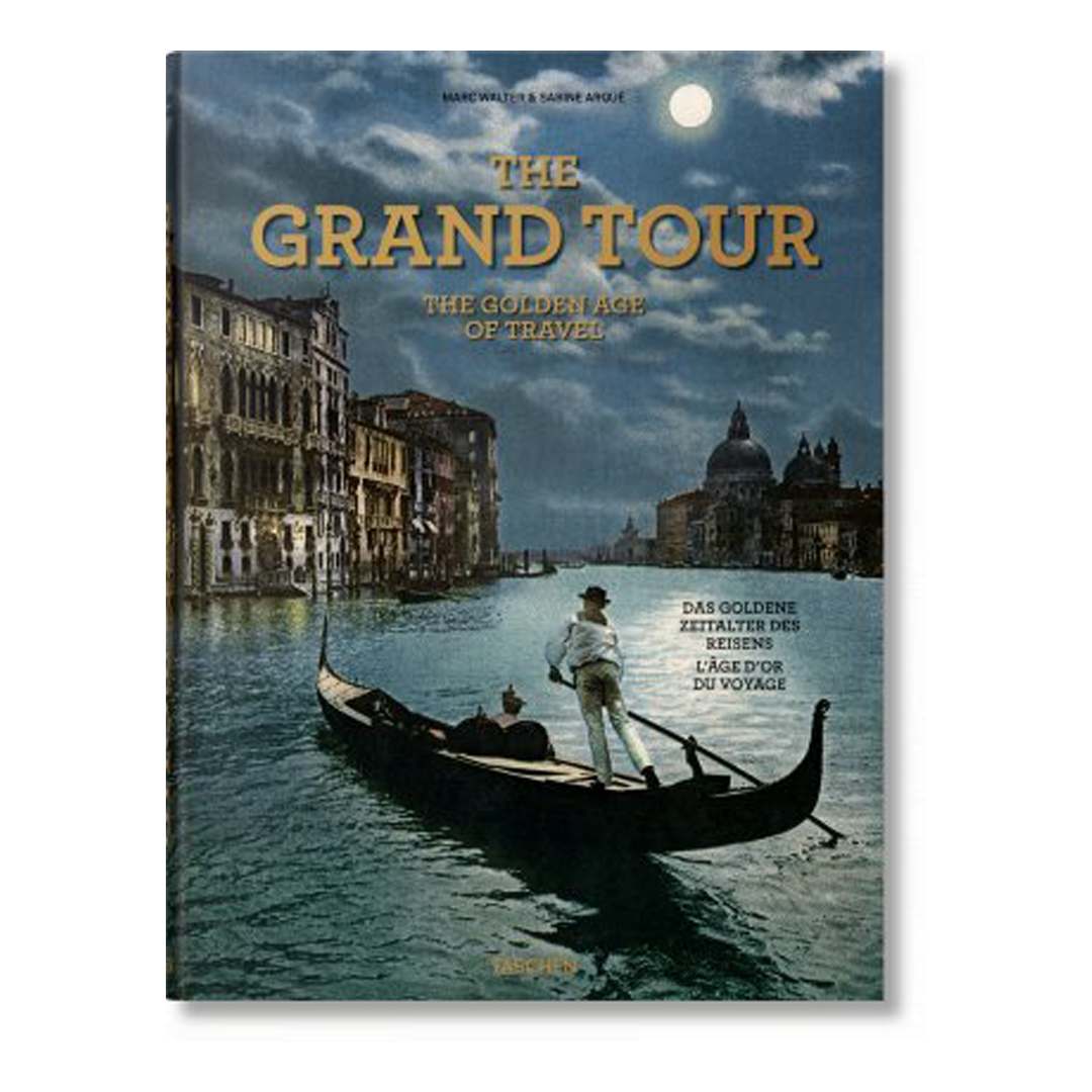 Grand Tour - The Golden Age of Travel