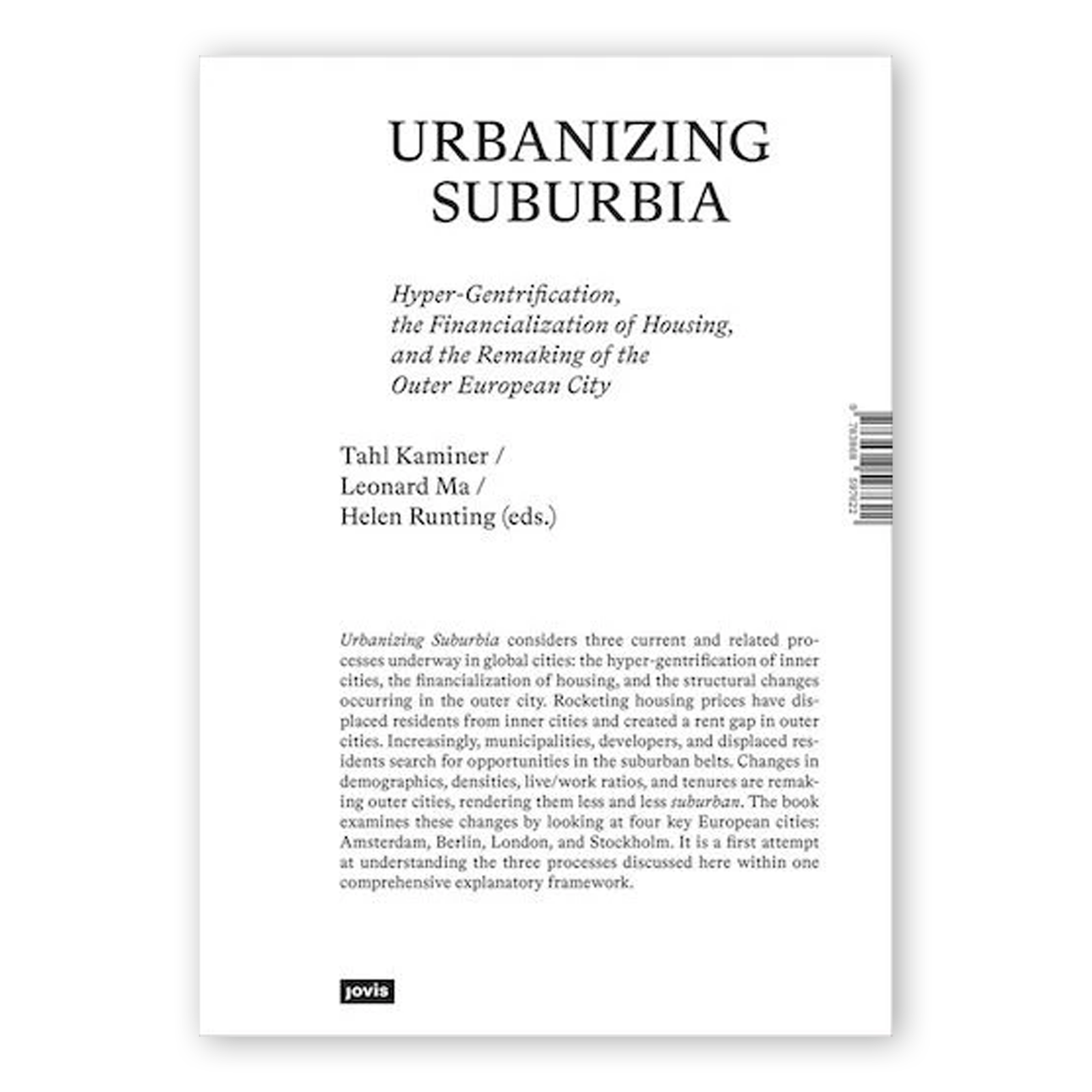 Urbanizing Suburbia: Hyper-Gentrification, The Financialization of Housing and the Remaking of the Outer European City