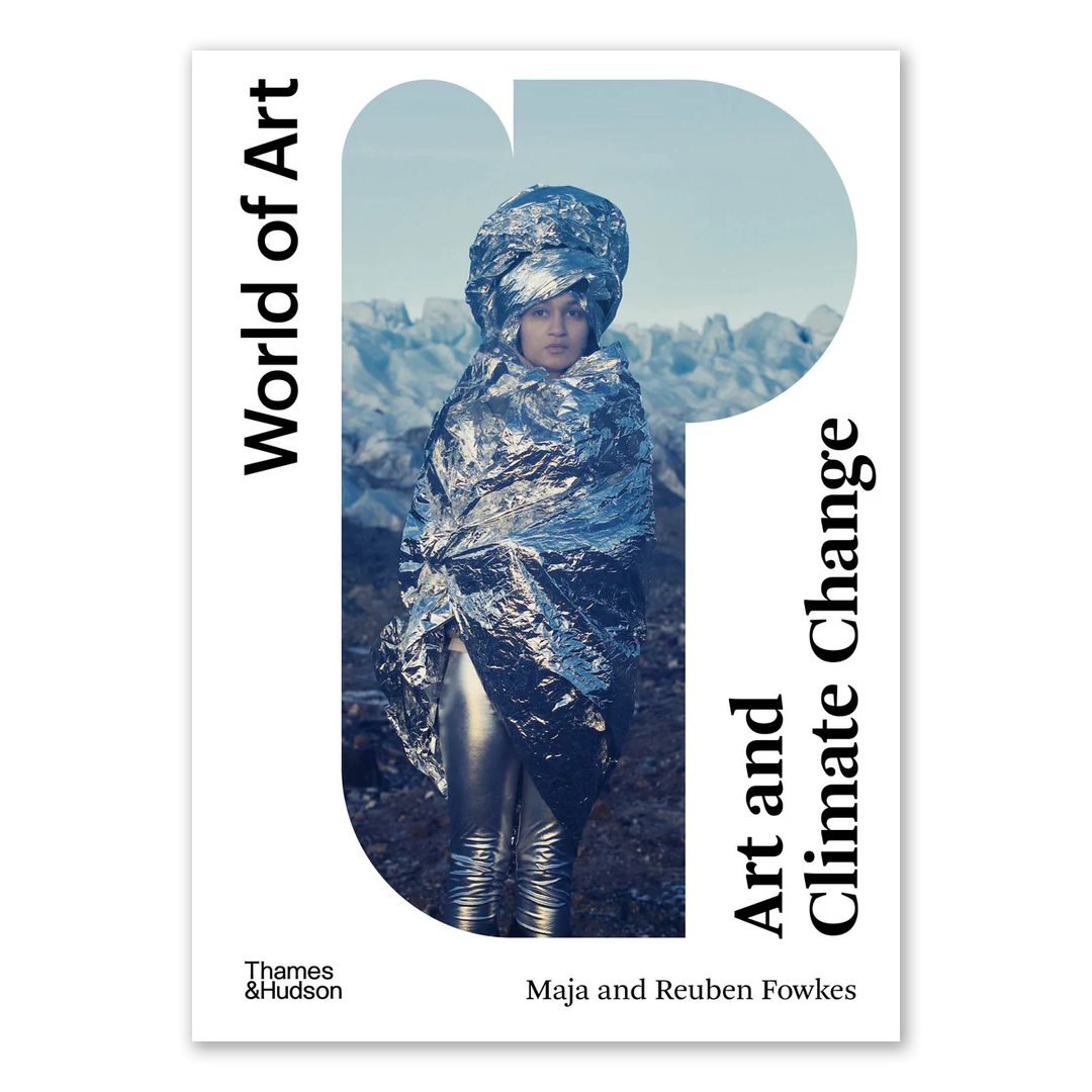 World of Art: Art and Climate Change