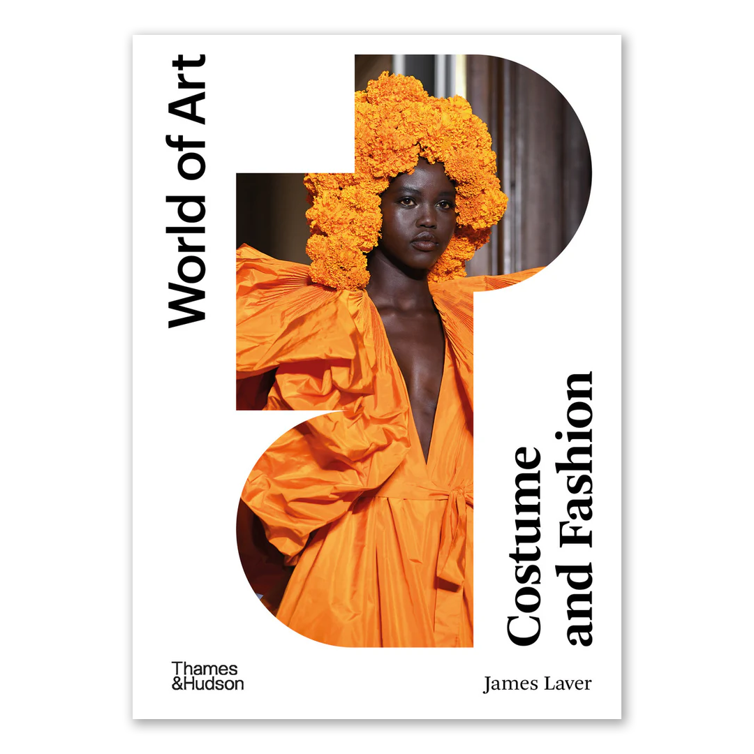 World of Art: Costume and Fashion