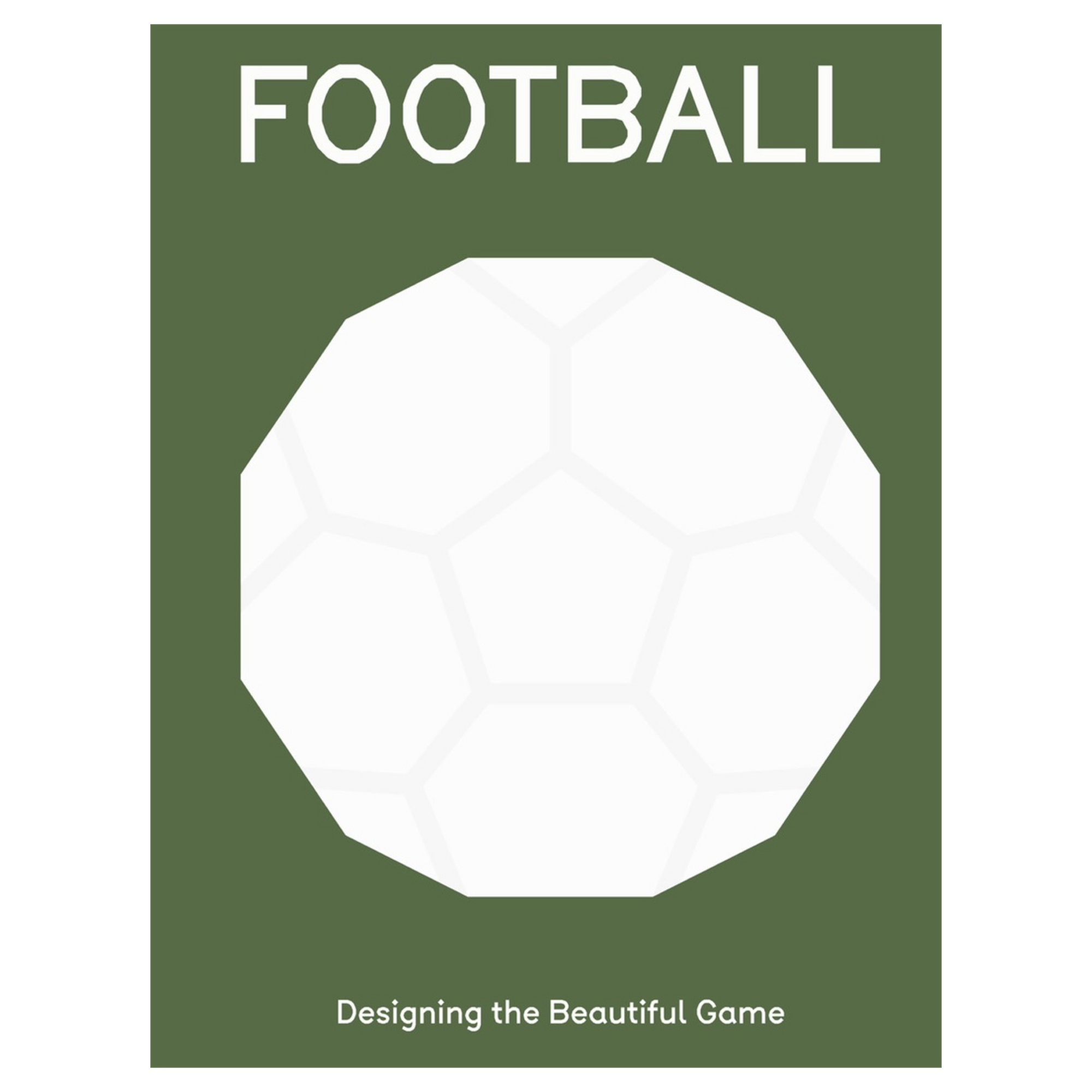 FOOTBALL: Designing the Beautiful Game