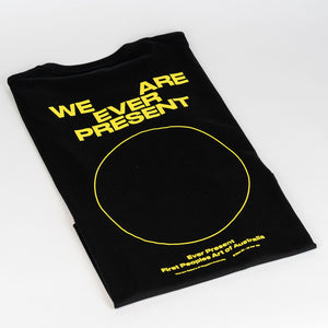 Ever Present T-Shirts