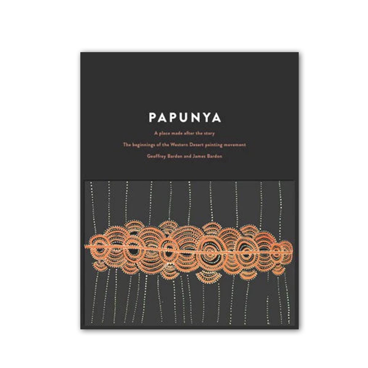 Papunya -A Place Made After the Story